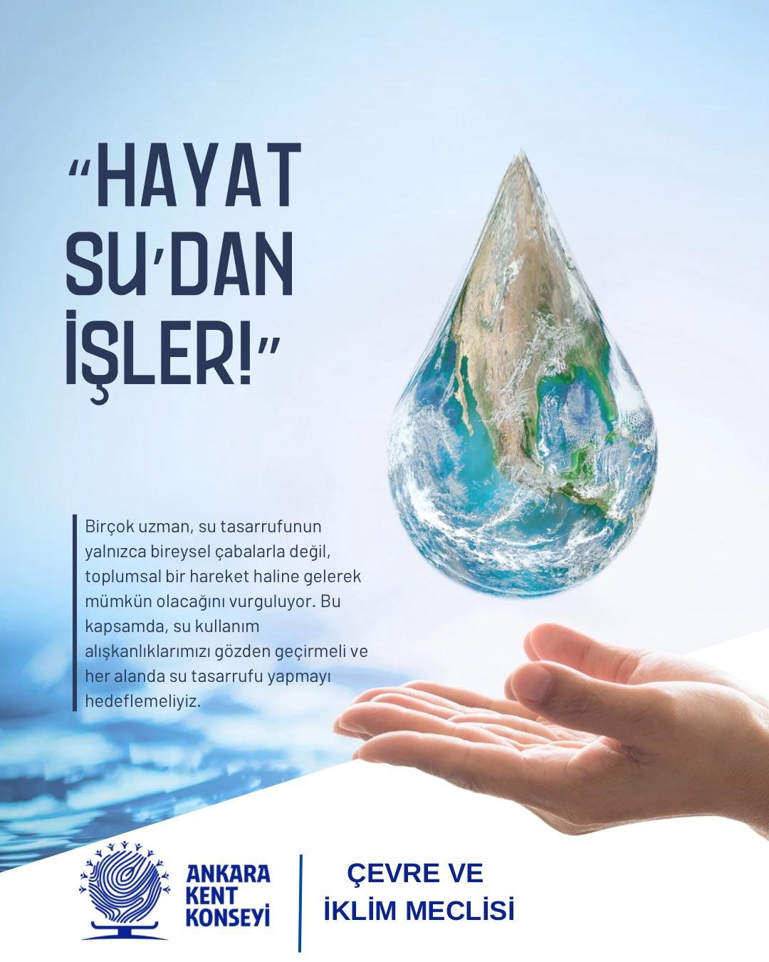 Ankara’da Su Krizi Yaşamamak İçin SU Kullanımını Azaltmanın Zamanı... 2
